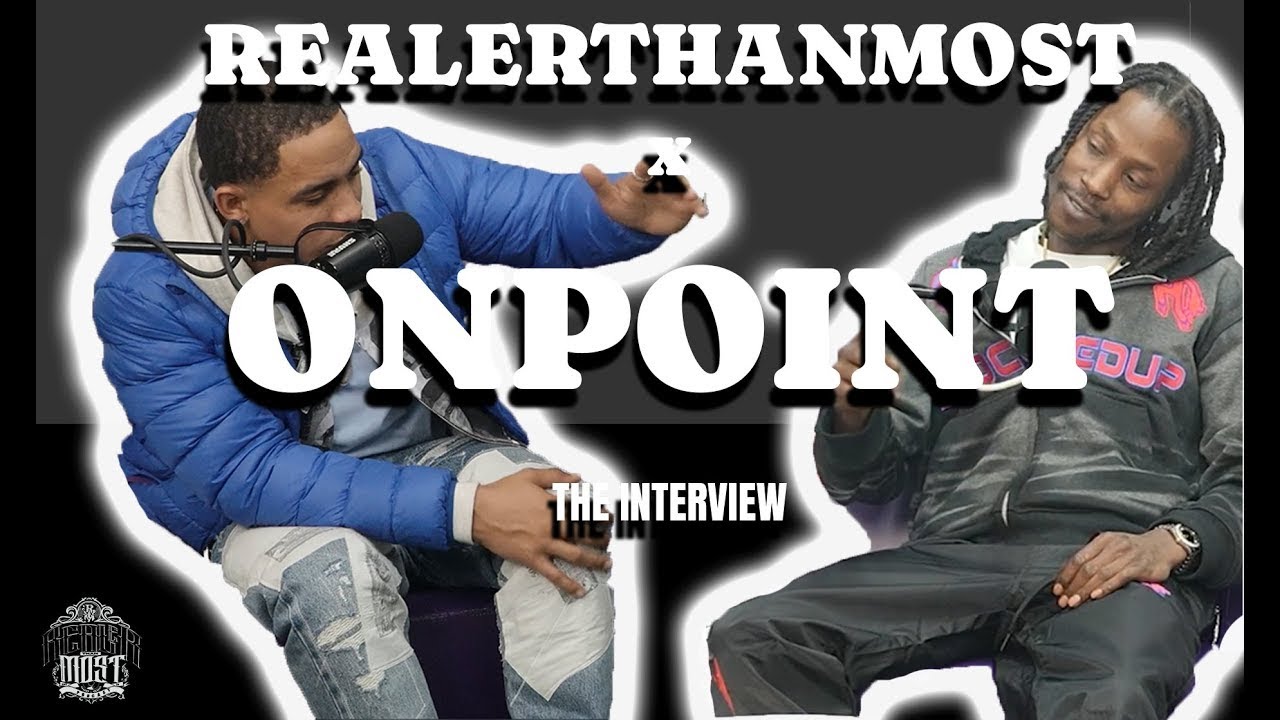 REALERTHANMOST PODCAST FULL INTERVIEW ” NEW SOUND OF CANARSIE” FEATURING “ON POINT”